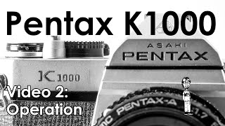 Pentax K1000 Video 2 Change Battery Load Film Lenses Flash Take a Photo amp Double Exposures [upl. by Acyre]