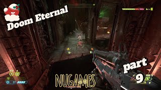 Doom Eternal  part 9 funny playnugames [upl. by Sherlock]