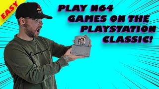 EASY GUIDE TO PLAY N64 ON THE PLAYSTATION CLASSIC [upl. by Rabiah]