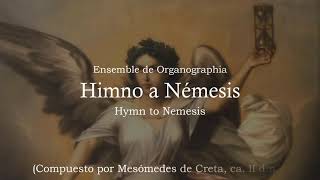 Himno a Némesis Hymn to Nemesis Ensemble de Organographia subesp [upl. by Jezabelle]