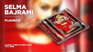 Selma Bajrami  Pijanico Official Audio [upl. by Nnahtebazile909]