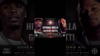 HITMAN HOLLA VS GEECHI GOTTi ANNOUNCED NOV 9th hitmanholla wildnout geechigotti [upl. by Ettenajna]