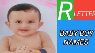 R Letter Baby Boy NamesNew Baby Boy Names Starting With R र Letter R letter baby boy names [upl. by Rasia]