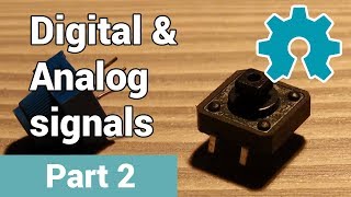 Arduino Tutorial – Digital amp Analog signals [upl. by Devlin847]