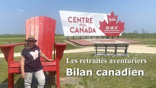 Retraités aventuriers bilan de la portion Canadienne [upl. by Westleigh]