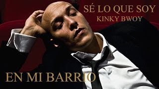 Kinky Bwoy  En mi barrio ft Alberto Gambino [upl. by Waldman392]