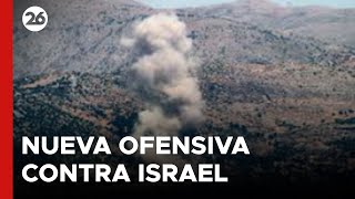 MEDIO ORIENTE  Hezbolá lanza una nueva ofensiva contra Israel [upl. by Durer800]