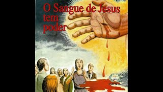 O Sangue de Jesus tem poder seleção de corinhos [upl. by Gregson]