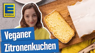 Veganer Zitronenkuchen  Saftiger Zitronenkuchen ohne Ei amp Butter [upl. by Mccormac]