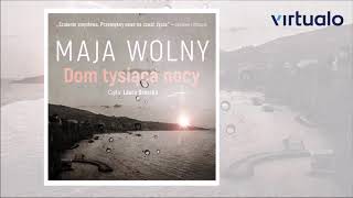 Maja Wolny quotDom tysiąca nocyquot audiobook Czyta Laura Breszka [upl. by Elden505]