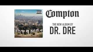 Dr Dre  Compton  The New Album Available Now [upl. by Ottilie]