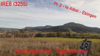 291021 IRE6 3255 Reutlingen  Sigmaringen Pt 2 [upl. by Roddy]