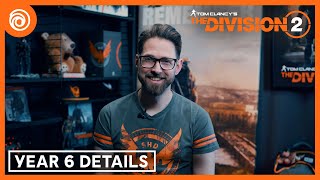 The Division 2  Year 6 Deep Dive  Ubisoft Forward [upl. by Lseil470]