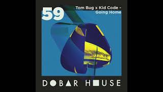 Tom Bug Kid Code  Going Home Original Mix [upl. by Baalman]