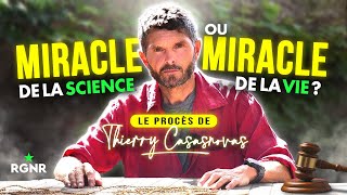 Miracle de la science ou miracle de la vie  Le procès de Thierry Casasnovas [upl. by Shuma]