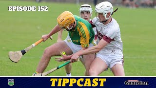 Tippcast 152 Toomevara win U19 extratime classic  Prelim previews  football and camogie latest [upl. by Julienne]