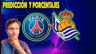 PSG vs Real Sociedad  PREDICCIÓN  PORCENTAJES [upl. by Brok]