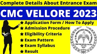 CMC Vellore 2023 Full Details Notification Dates Application Syllabus Pattern Eligibility [upl. by Silvana]