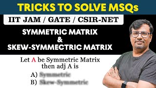 Symmetric Matrix amp SkewSymmetric Matrix  Concept amp Questions based on MSQs  MSQs Series By GP Sir [upl. by Germain]