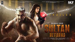 SULTAN 2 Returns  Teaser Trailer  Salman Khan  Anushka Sharma  Randeep Hooda Amit Sadh In 2025 [upl. by Gerianne977]