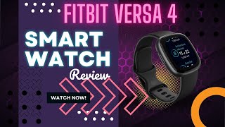 Fitbit Versa 4 Best Budget Smartwatch for Fitness Lovers [upl. by Colner984]