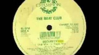 The Beat Club  Security Club Mix [upl. by Ativak]