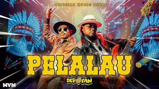 Deroyan  Pelalau Official Music Video [upl. by Yokoyama]