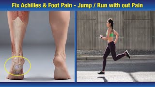 Unbelievable way to Fix Achilles Tendonitis amp FootAnkle Pain  Run amp Jump WITH ZERO PAIN [upl. by Stafford]