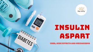 insulin aspart  Uses Dosage Side Effects amp Mechanism  NovoLog [upl. by Hiamerej]