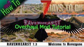 How to set up mods on 7 days to die Ravenhearst overhaul tutorial [upl. by Halas]