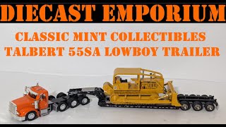 Diecast Emporium LIVE  Classic Mint Collectibles Talbert Lowboy Trailer [upl. by Lapides861]