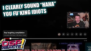 DSP Triggered by Chat Agreeing His Laugh Sounds “Ack Ack” After Watching His Laugh Compilation [upl. by Atinaw]