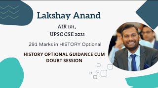 Lakshay Anand AIR 101 UPSC  History Optional Guidance and Strategy [upl. by Hampton]