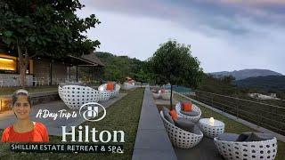 Weekend Trip to Hilton Shillim Wellness Retreat Estate amp Spa  Travel Vlog [upl. by Maisel394]