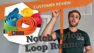 Notch Nylon Loop Runner  Bradford Elliots TreeStuff Customer Review [upl. by Letsyrhc107]