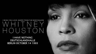 Whitney Houston  I Have Nothing  Live Berlin 1993 [upl. by Nilats347]