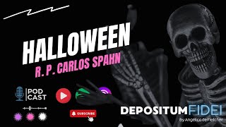 R P CARLOS SPAHN  HALLOWEEN SACRILEGIOS MISAS NEGRAS [upl. by Palila]