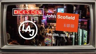 LAJ Presents John Scofields A Go Go [upl. by Barnet]