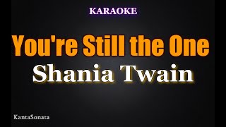 Youre Still the One  Shania Twain Karaoke Version [upl. by Aiki]