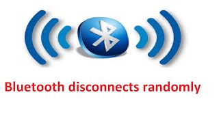 Bluetooth disconnects randomly Windows 10  8  Howtosolveit [upl. by Leiru]