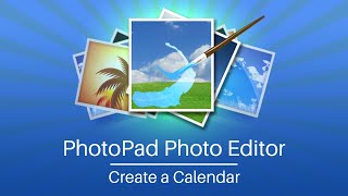 Create a Calendar  PhotoPad Photo Editor Tutorial [upl. by Mickie961]