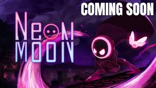 Neon Moon  Wishlist Trailer [upl. by Lulita419]