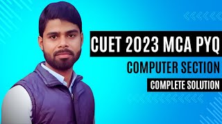 CUET 2023 Previous Year Question  Computer Section  Complete Solution cuetmca2024 [upl. by Nadirehs]