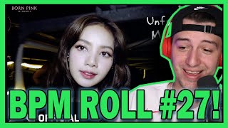 BLACKPINK  ‘BPM’ Roll 27 REACTION [upl. by Patric382]