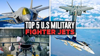 Top 5 Fighter Jets in the US Military [upl. by Jonathon]