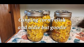 Canning Corn Relish thanks Constance CosmopolitanCornbread for the recipe everybitcountschallenge [upl. by Ryter]