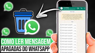 COMO LER MENSAGENS APAGADAS DO WHATSAPP [upl. by Ynaffital]