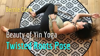 Release Tension and Find Balance Twisted Roots Pose Yin Yoga [upl. by Daveta999]