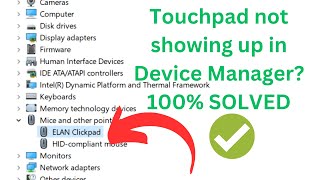 Touchpad not showing up in Device Manager  Touchpad Not Working In Windows 101187 [upl. by Eirrod]