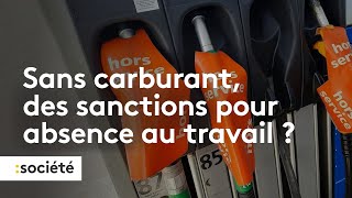 Pénurie d’essence  que risqueton si on ne peut pas se rendre au travail [upl. by Samuele242]